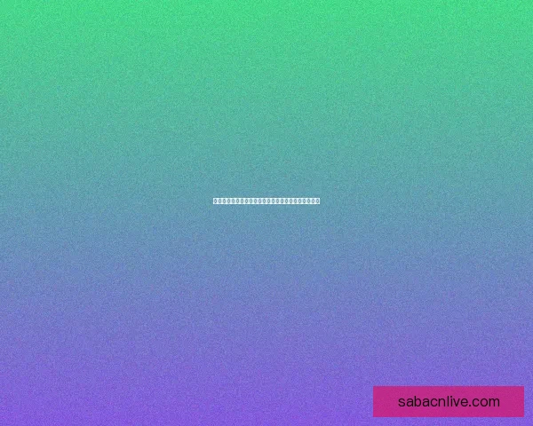 沙巴体育入口全新体验指南助您畅享运动赛事乐趣